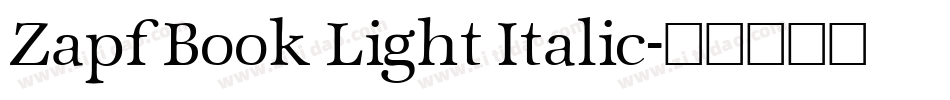 Zapf Book Light Italic字体转换